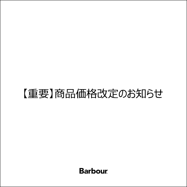 Barbour(バブアー)のニュース | 商品価格改定のお知らせ