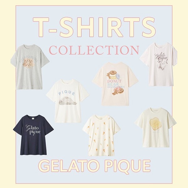 gelato pique(ジェラート ピケ)のニュース | T-SHIRTS COLLECTION