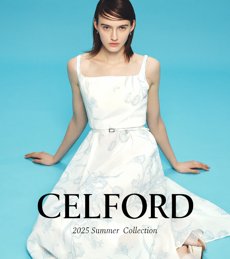 CELFORD(セルフォード)のニュース | CELFORD 2025 SUMMER COLLECTION　カタログ公開！