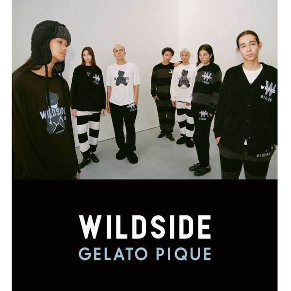 gelato pique(ジェラート ピケ)のニュース | 【本日販売開始】WILDSIDE YOHJI YAMAMOTO | GELATO PIQUE