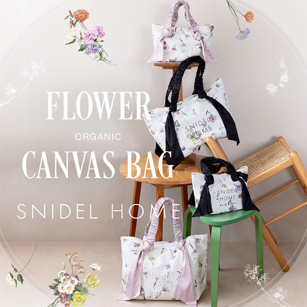 SNIDEL HOME(スナイデルホーム)のニュース | 【7/16(水)12:00販売スタート】SNIDEL HOME(スナイデルホーム)の大人気オーガニックキャンバストートに花柄が新登場！