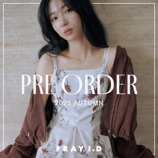 FRAY I.D(フレイ アイディー)のニュース | 【先行予約スタート】FRAY I.D(フレイアイディー) 2025 Autumn Collection PRE ORDER