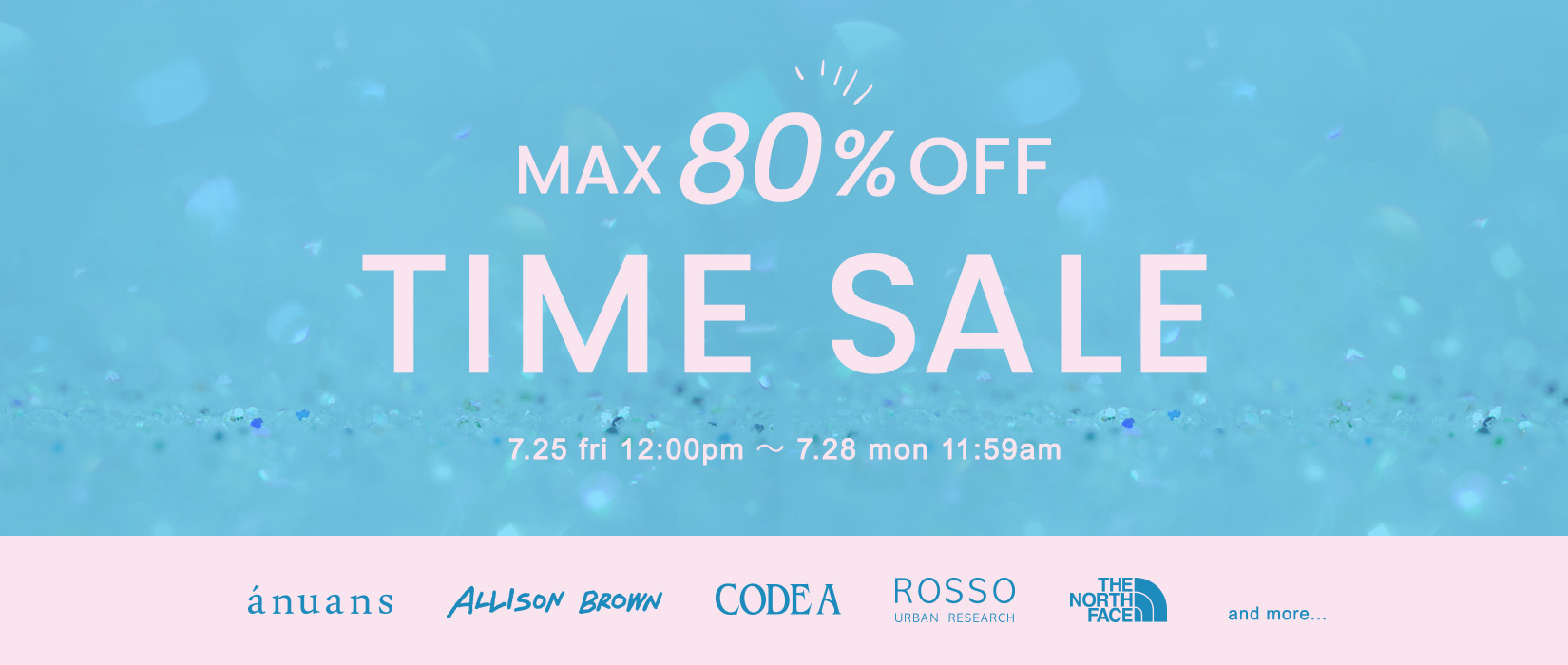 MAX80％OFF！タイムセール開催中！7/28(月AM11:59まで