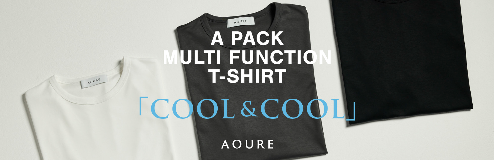 AOURE　A PACK MULTI FUNCTION T-SHIRT