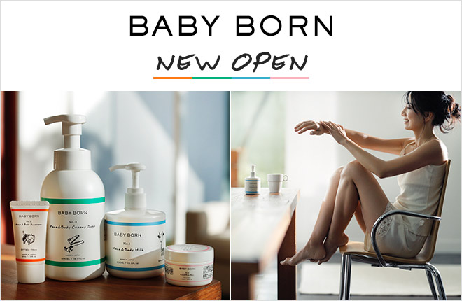 BABY BORN(ベビーボーン)NEW OPEN！