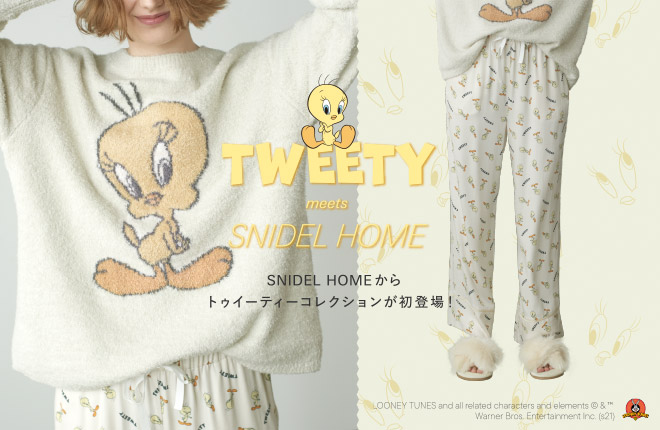 Tweety meets SNIDEL HOME