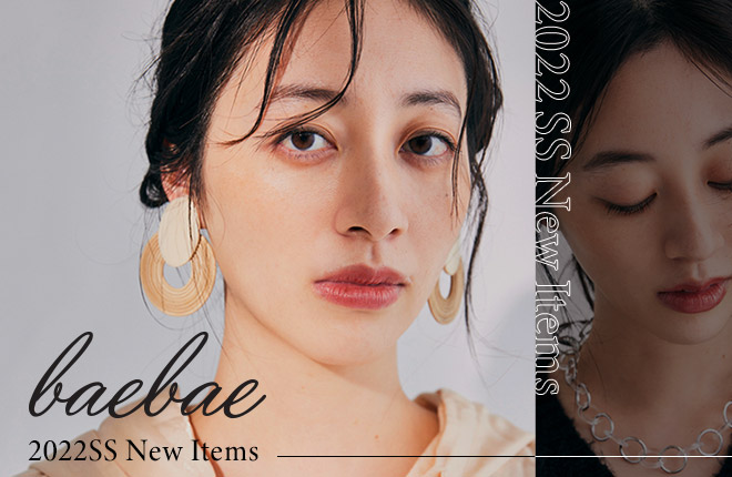 baebae  -2022SS New Items-