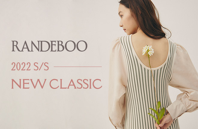 RANDEBOO -2022S/S NEW CLASSIC-