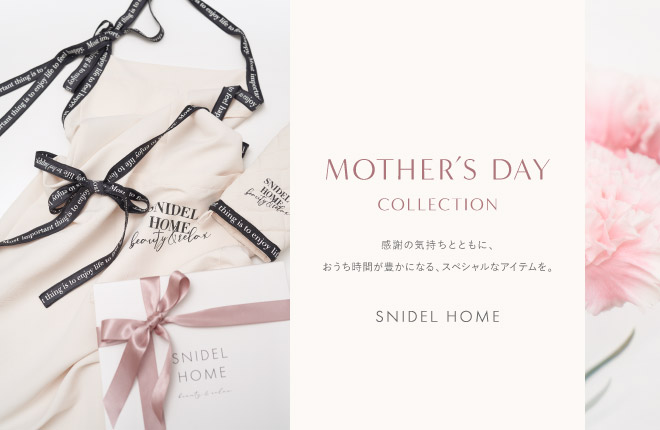 MOTHER’S DAY COLLECTION