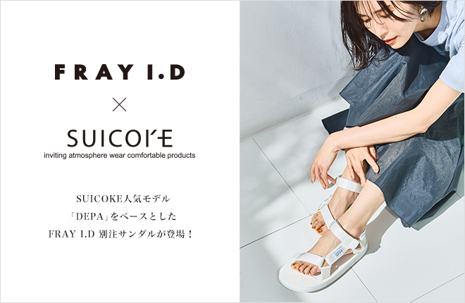 FRAY I.D×SUICOKE