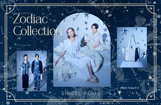 SNIDEL HOME ZODIAC COLLECTION