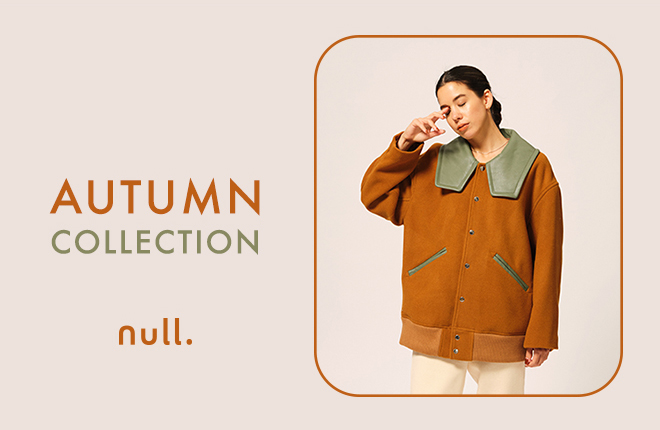 null. AUTUMN COLLECTION