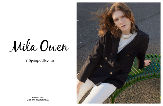 Mila Owen SPRING COLLECTION