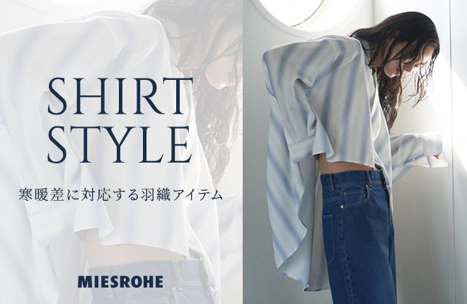 MIESROHE 23SS SHIRT STYLE