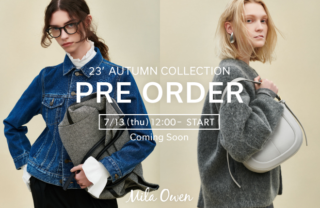 Mila Owen 23'AUTUMN COLLECTION PRE ORDER