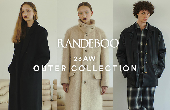 RANDEBOO 2023AW OUTER COLLECTION