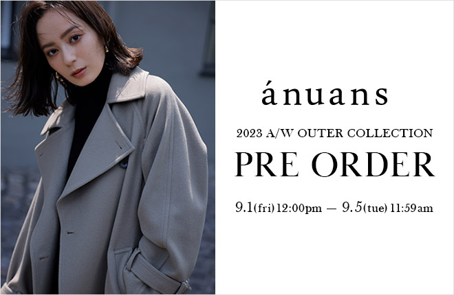 ánuans 2023AW OUTER PRE-ORDER