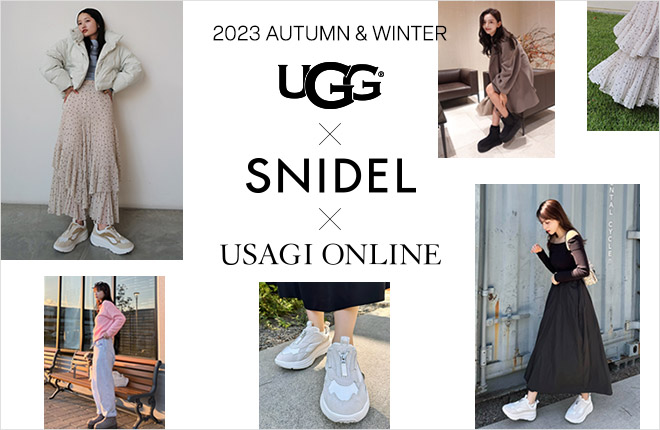 2023 AUTUMN ＆ WWINTER UGG × SNIDEL × USAGI ONLINE