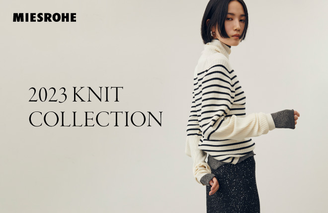 MIESROHE     2023 KNIT COLLECTION