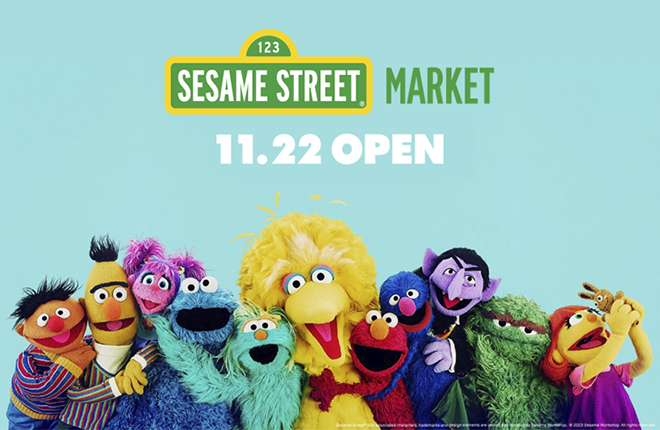 SESAME STREET MARKET NEW OPEN