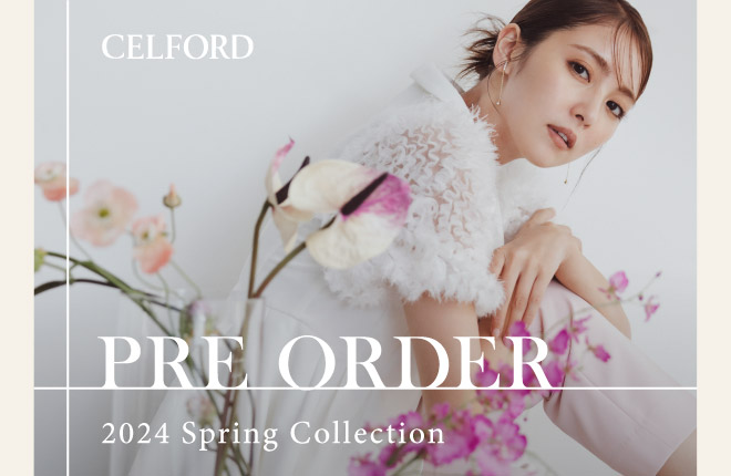 CELFORD PREORDER 2024 SPRING COLLECTION