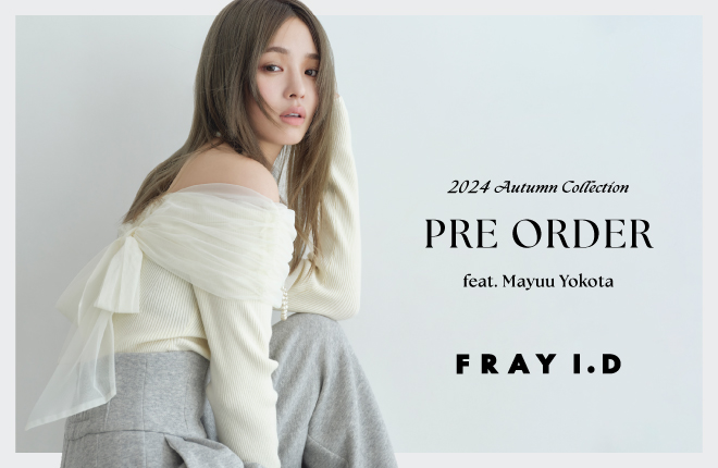 2024 Autumn Collection PRE ORDER feat.Mayuu Yokota