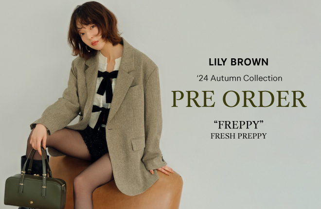 LILY BROWN ’24 Autumn Collection “FREPPY”-FRESH PREPPY-