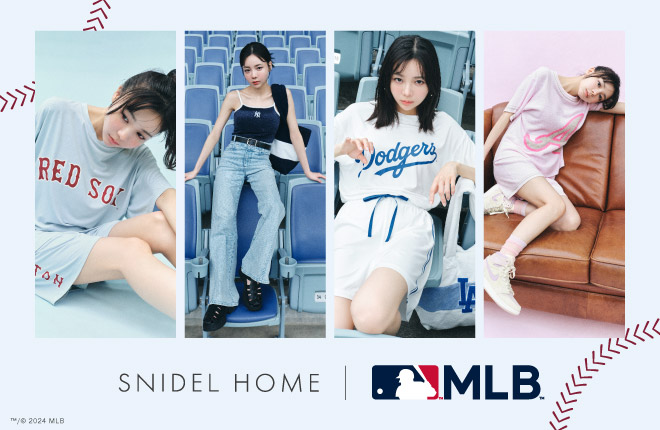 【8/6(火)12:00販売スタート】SNIDEL HOME(スナイデルホーム) | MLB 初の特別コレクション