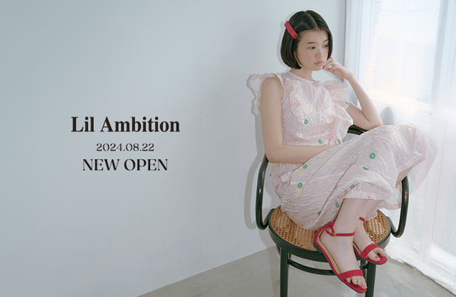 Lil Ambition 2024.08.22(thu) NEW OPEN