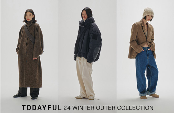 TODAYFUL 24WINTER OUTER　COLLECTION