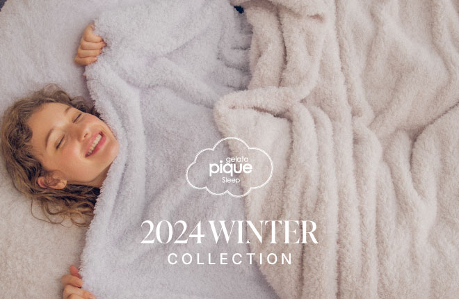 gelato pique Sleep 2024 WINTER COLLECTION