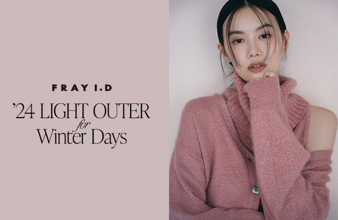 '24 LIGHT OUTER for Winter Days