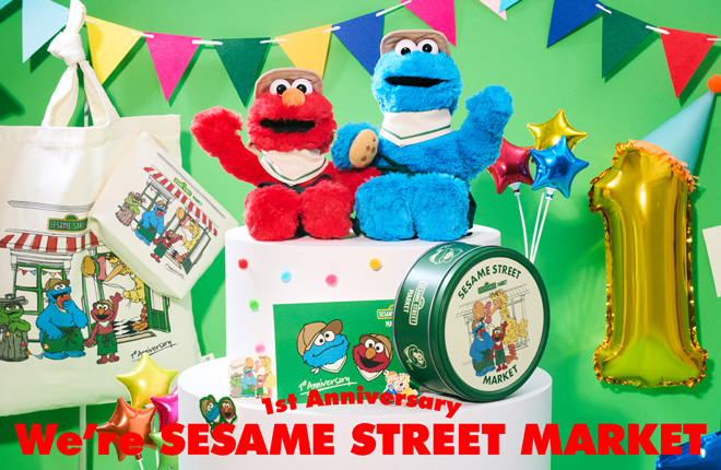 SESAME STREET MARKET 1st Anniversary