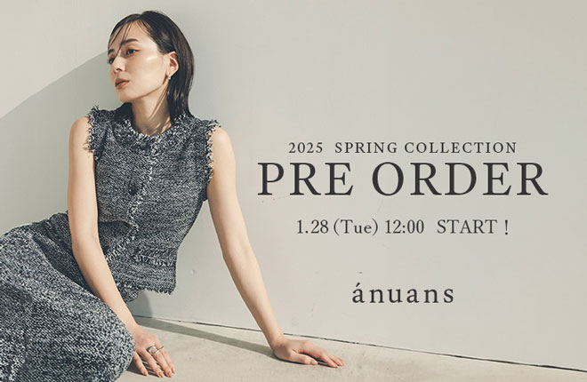 ánuans　2025Spring Collection先行予約スタート！