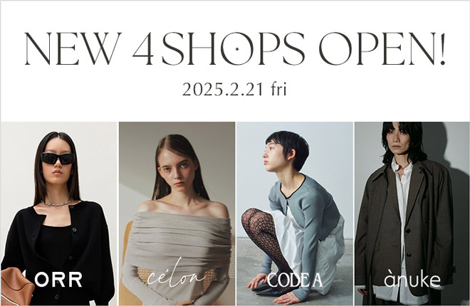 2/21、4つのNEW SHOPがオープン！