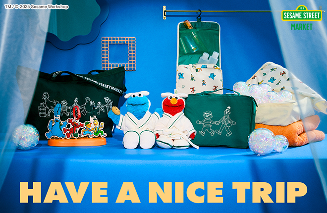 【SESAME STREET MARKET】HAVE A NICE TRIP