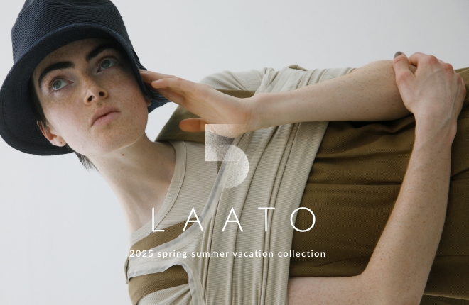 LAATO 2025SS vacation collection