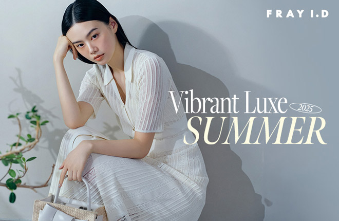 FRAY I.D Vibrant Luxe Summer
