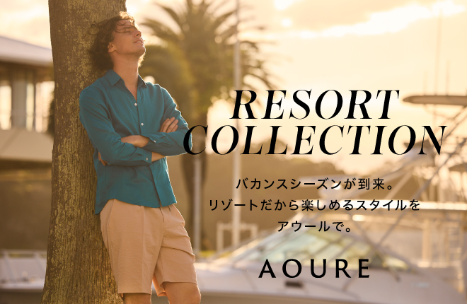 ‐RESORT COLLECTION‐ AOURE 2025 SUMMER