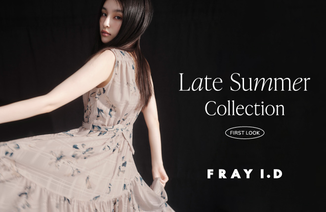FRAY I.D Late Summer Collection FIRST LOOK