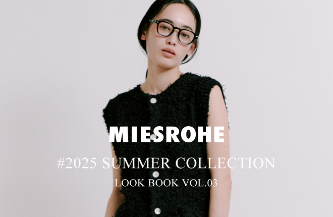 2025 SUMMER COLLECTION LOOKBOOK VOL.03