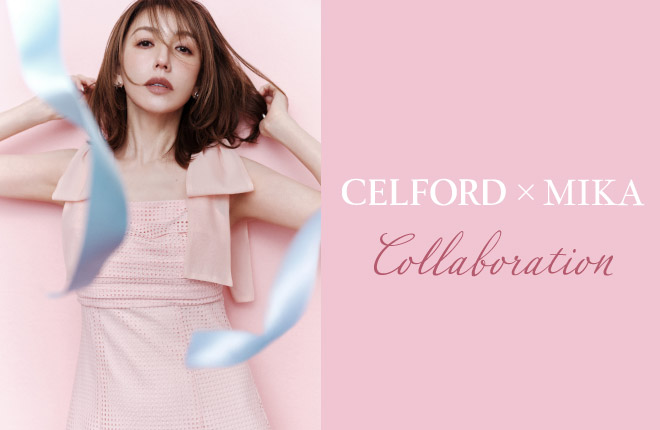 CELFORD×MIKA  Collaboration