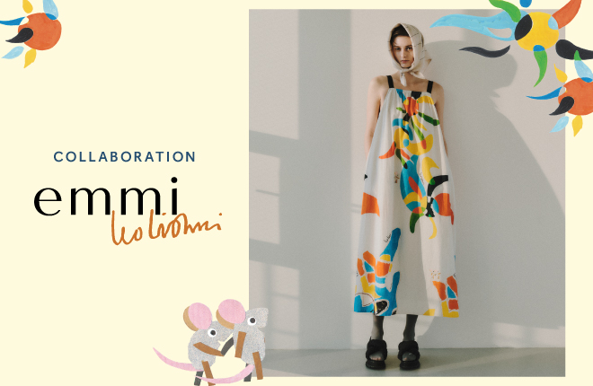 COLLABORATION　emmi Leo Lionni「フレデリック」、「マシューのゆめ」の2作品のアートを使用した全9型をラインアップ。