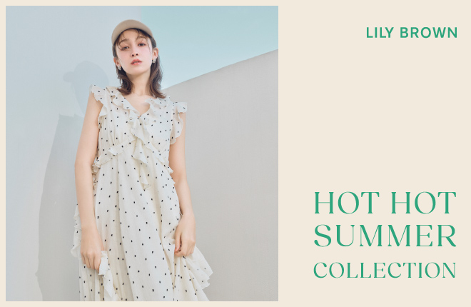 HOT HOT SUMMER COLLECTION