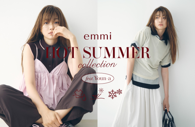 HOT SUMMER feat.ヨンア｜暑い夏を乗り切るためのコレクション公開