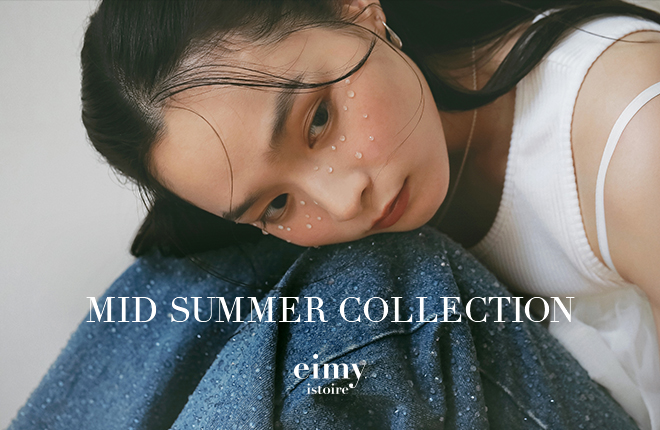 eimy istoire 2025 MID SUMMER COLLECTION