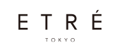 ETRE TOKYO