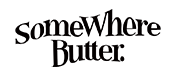 somewhere butter