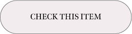 CHECK THIS ITEM