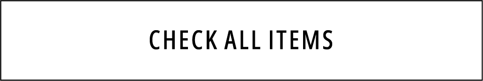 CHECK ALL ITEMS